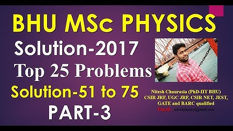 BHU MSc Physics Solution-2017