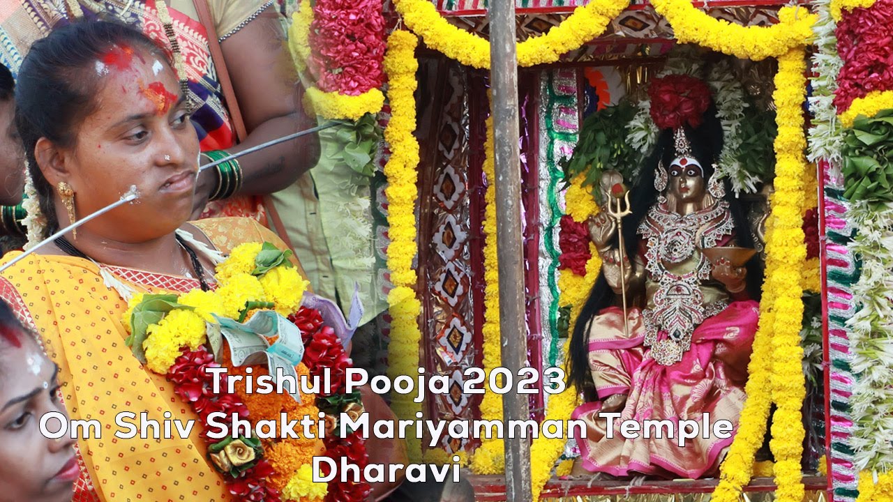 Trishul Pooja 2023Om Shiv Shakti Mariyamman Temple Dharavi