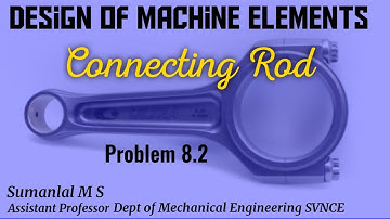 Problem 8.2: Design of Connecting Rod based on Design DataBook in Malayalam Kerala University - KTU