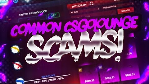 COMMON CSGOLOUNGE SCAMS THAT YOU MIGHT FALL FOR! HOW TO NOT GET SCAMMED IN CSGO (CSGO SCAMS)