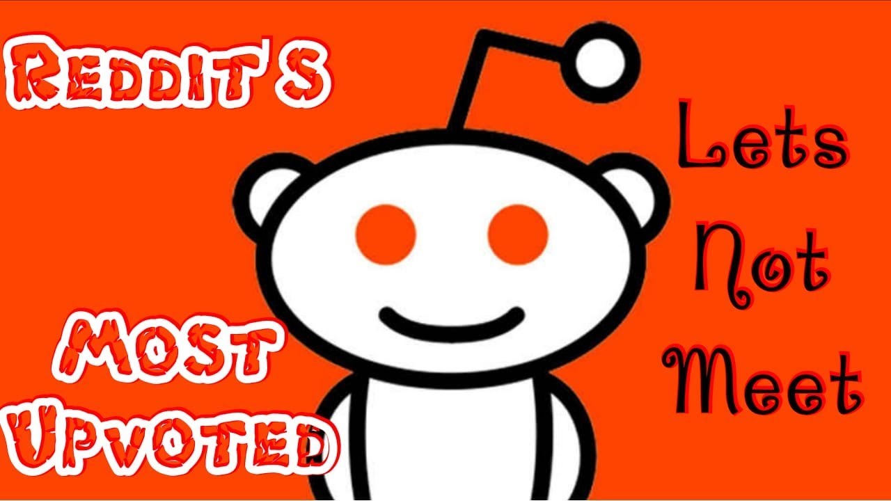 Reddit's Most Upvoted | Lets Not Meet Stories | Vol 2 - YouTube