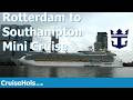 Northern Europe Mini Cruise Trip Report Part 2 (Rotterdam to Southampton Mini Cruise)