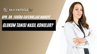 Glokom Tanısı Nasıl Konulur?