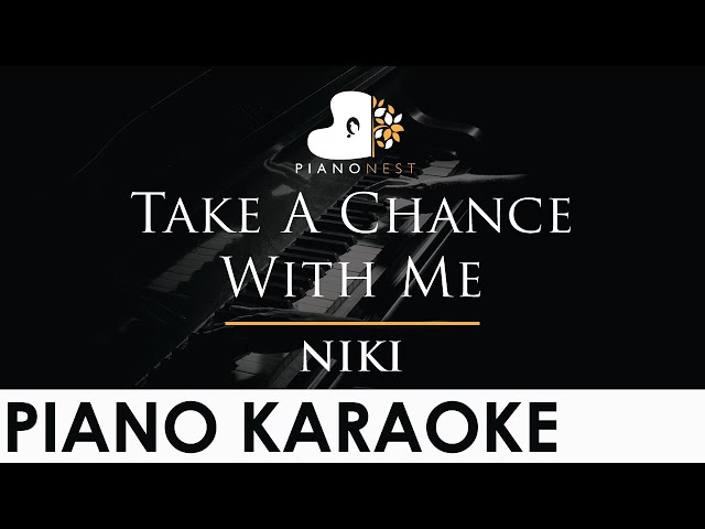 NIKI - Take A Chance With Me - Piano Karaoke Instrumental Cover with Lyrics class=