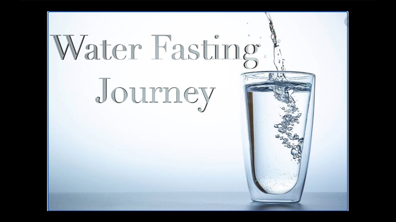 How Water fasting has changed my life for the better YouTube