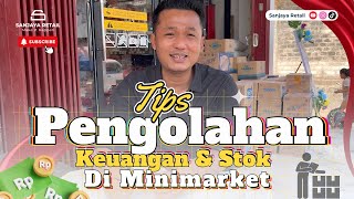 TIPS PENGELOLAAN KEUANGAN DAN STOK DI MINIMARKET || SANJAYA RETAIL