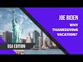 Why did Joe Biden go on vacation on Thanksgiving?