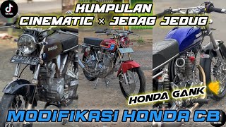 KUMPULAN CINEMATIC × JEDAG JEDUG HONDA CB|HONDA GANK|TERBARU 2023