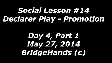 BridgeHands #14, Bridge Suit Promotion, Rule of 7, Endplay, Safety Play