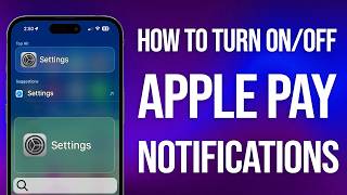 How To Turn On Off Apple Pay Notifications: Easy Guide!