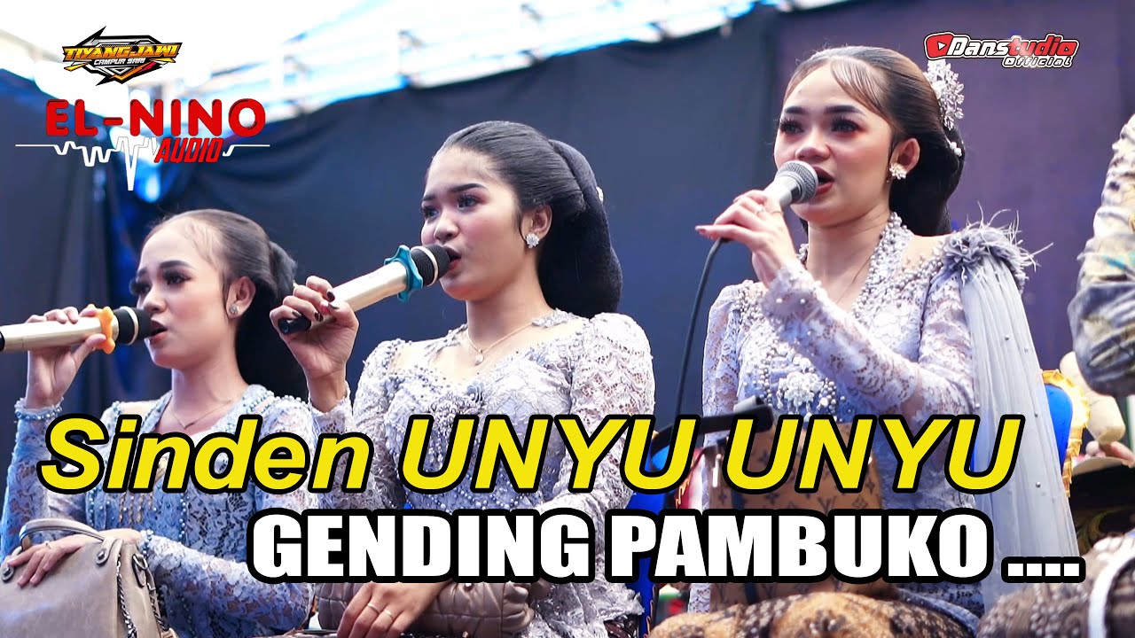 SPESIAL GENDING PAMBUKO ..SINDEN UNYU UNYU - TJ MUSIC | EL - NINO AUDIO | DanstdioHD