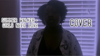 summer walker- girls need love (Sarah J. Cover) Clean Version Resimi