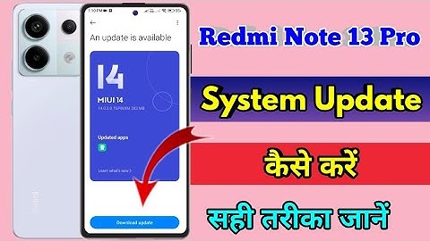 how to software update in redmi note 13 pro, redmi note 13 pro update kaise kare
