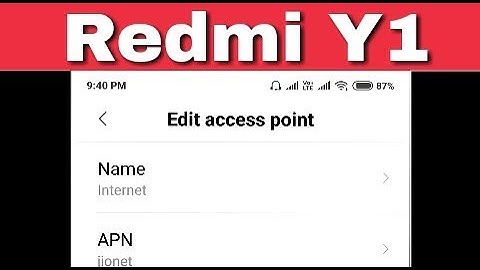 Redmi Y1 || How To Setup APN Settings And Increase Internet Speed or Calling Problem Solve