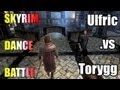 Skyrim dance battle: Ulfric vs Torygg