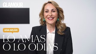 Ana Milán en 'Lo amas o lo odias' | Glamour España