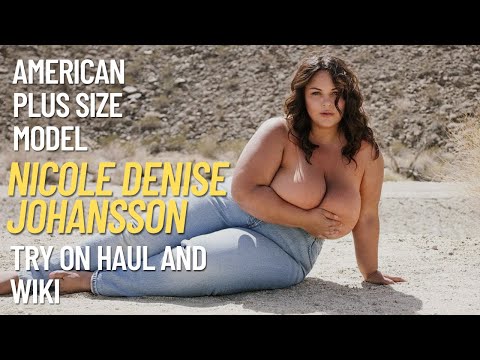 🍑 Nicole Denise Johansson American Plus Size Fashion Model HAUL And Wiki 🍑