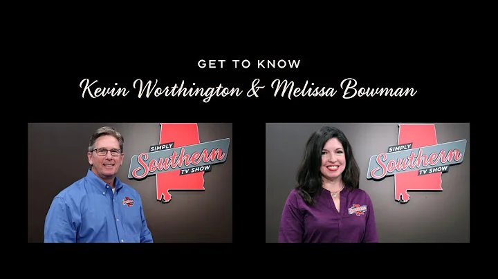 Get To Know Kevin Worthington & Melissa Bowman