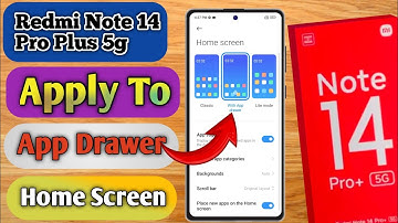 how to change home screen style on redmi note 14 pro plus 5g, redmi note 14 pro plus 5g app drawer