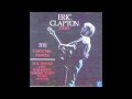 Eric Clapton Next Time You See Her The Eric Clapton Story HD mp3