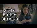 Stop Victim Blaming | #CreatorsForChange