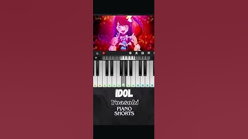 IDOL || Yoasobi|| Piano Shorts #shorts #idol #yoasobi #ayase #piano #pianoshorts #music #jpop