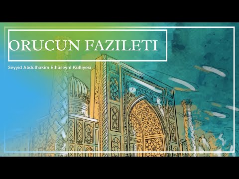 Orucun Farziyyeti ve Fazileti | Sohbet