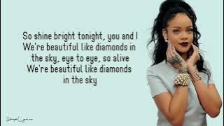 Rihanna - Diamonds (Lyrics)