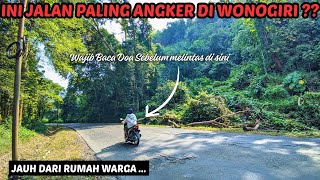 Hati - hati Jika Anda Melintas ‼️ Jalan ini Terkenal Paling ANGKER di Wonogiri