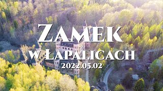 Zamek w Łapalicach 2022