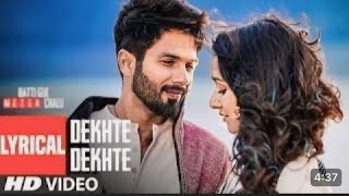 Dekhte Dekhte Song | Sochta hoon ke woh kitne masoom thheKya se kya ho gaye dekhte dekhte #song