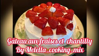 Gateau Aux Fraises Et Chantilly Au Thermomix Youtube Gateau Aux Fraises Et Chantilly Au Thermomix Youtube