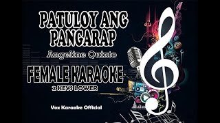 PATULOY ANG PANGARAP l Angeline Quinto l FEMALE KARAOKE 2 KEYS LOWER