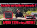 Batterie nomade AFERIY P210 le test ULTIME ! L'autonomie électrique PARTOUT et PAS CHER ! CODE PROMO