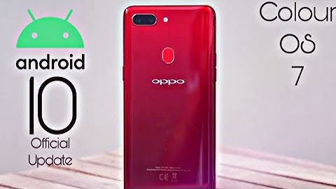 Oppo R15 Pro Official Android 10 Colour OS 7 Update