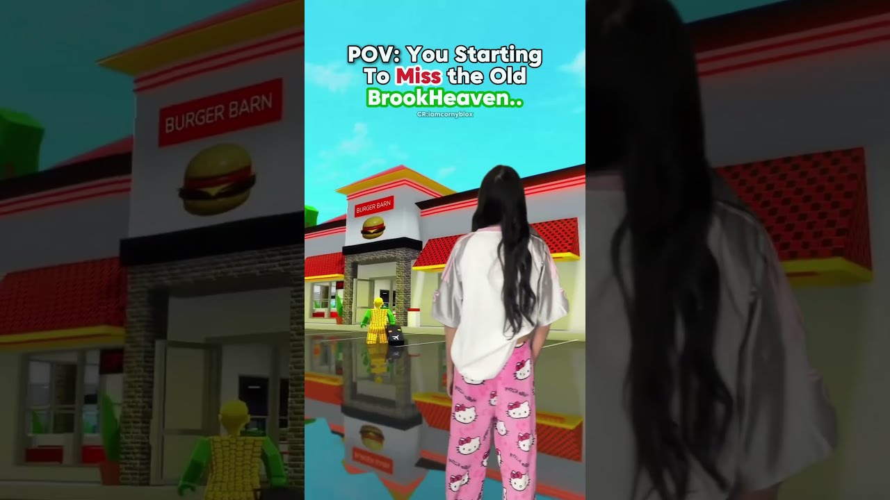 I Miss The Old Brookheaven CR CornyBlox Roblox Robloxshorts