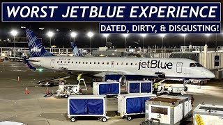 MY WORST FLIGHT! Flying the ANCIENT JetBlue E190