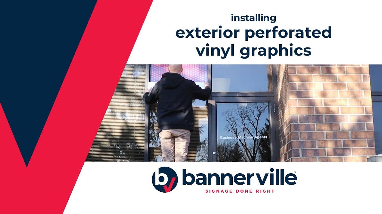 How to Install Exterior Perforated Vinyl Graphics with Bannerville