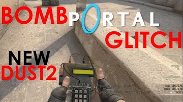 CSGO New Dust 2 Bomb Portal Glitch