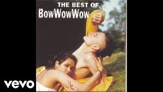 Watch Bow Wow Wow Golly Golly Go Buddy video