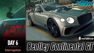 Need For Speed No Limits: Bentley Continental GT | Brute Force (Day 6 - Interrogation)