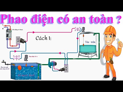 Video 3 cách đấu phao điện bơm nước tự động, an toàn cho gia... - youtube