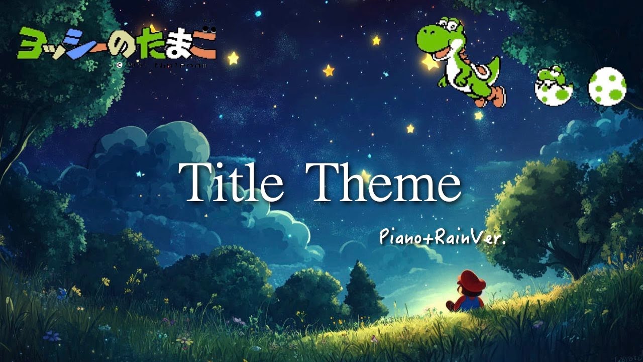 Yoshi (NES) Music - Title Theme (🎹 Piano Arrange + Rain Sounds) - YouTube