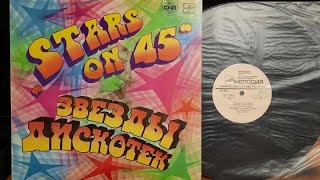 Stars On 45.Звезды Дискотек.Lp1983. Side A