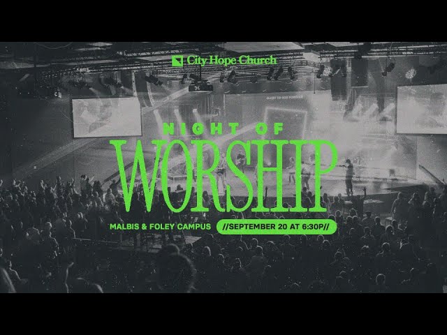 Night of Worship - CityHope Music class=