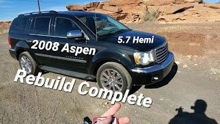 Rebuild Complete,  2008 Chrysler Aspen 5.7, Luxury for Cheap