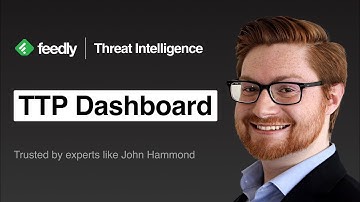 Feedly TTP Dashboard  - Trusted by experts like John Hammond