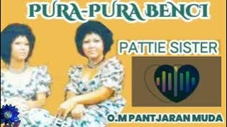 PATTIE'SISTER- PURA PURA BENCI #patties #lagulawas #pattiesister