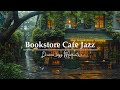 Soft Piano Jazz After Rain тШХCozy Vintage Bookstore Coffee Ambience On Quiet Street For Study Relax Soft Piano Jazz After Rain тШХCozy Vintage Bookstore Coffee Ambience On Quiet Street For Study Relax