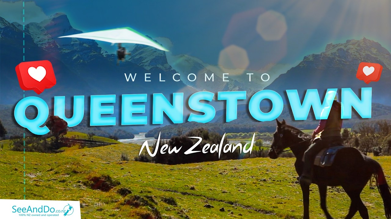 Queenstown NZ Travel Guide | Best Things to Do in New Zealand